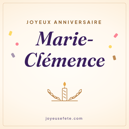 Image carrée « Joyeux anniversaire Marie-Clémence » pour WhatsApp