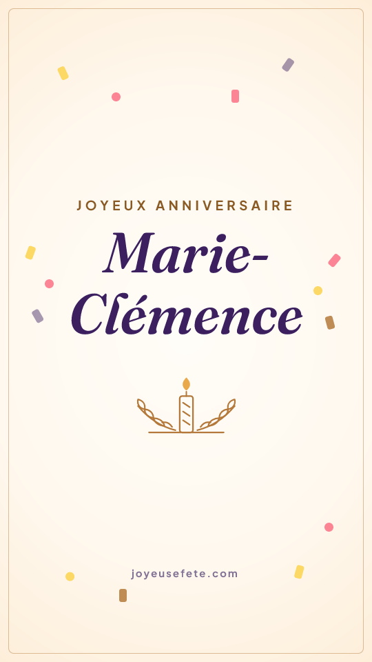 Image « Joyeux anniversaire Marie-Clémence » au format story