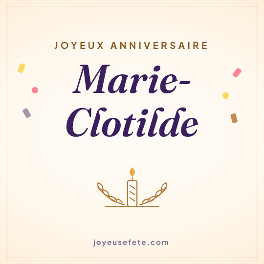Image carrée « Joyeux anniversaire Marie-Clotilde » pour WhatsApp