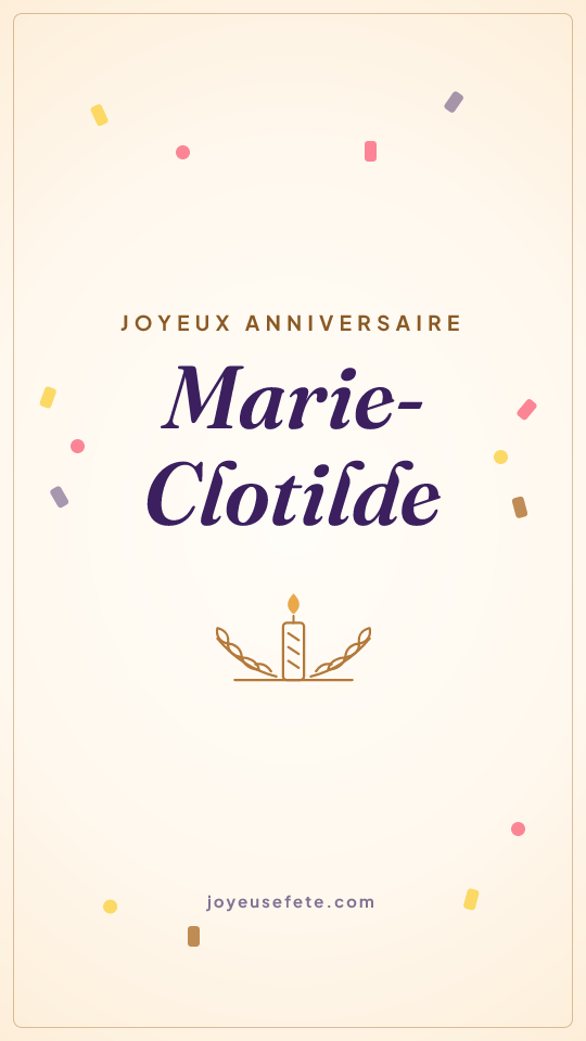Image « Joyeux anniversaire Marie-Clotilde » au format story