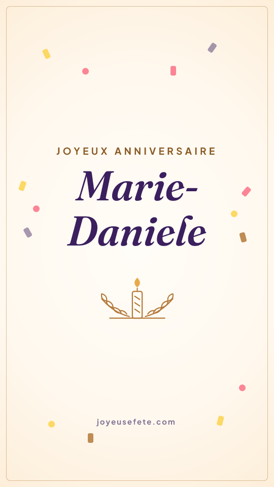 Image « Joyeux anniversaire Marie-Daniele » au format story