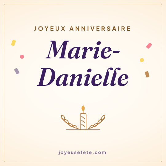 Image carrée « Joyeux anniversaire Marie-Danielle » pour WhatsApp