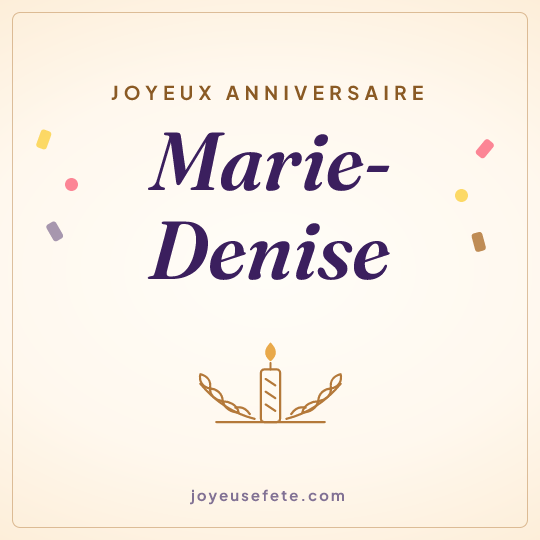 Image carrée « Joyeux anniversaire Marie-Denise » pour WhatsApp