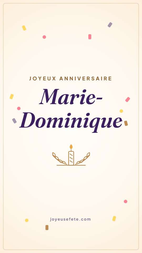 Image « Joyeux anniversaire Marie-Dominique » au format story