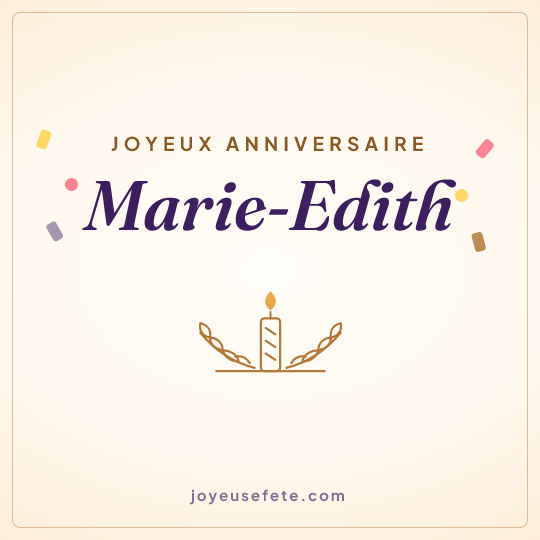 Image carrée « Joyeux anniversaire Marie-Edith » pour WhatsApp