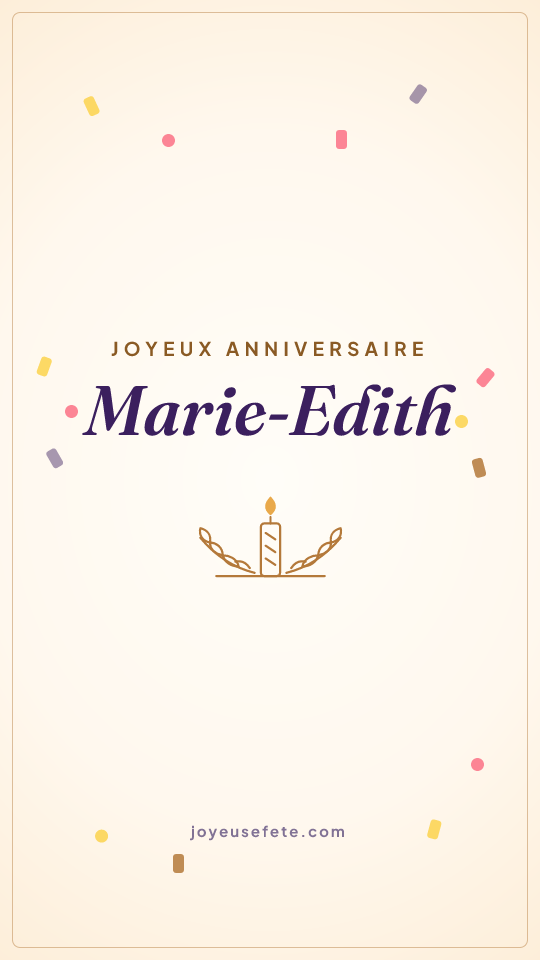 Image « Joyeux anniversaire Marie-Edith » au format story