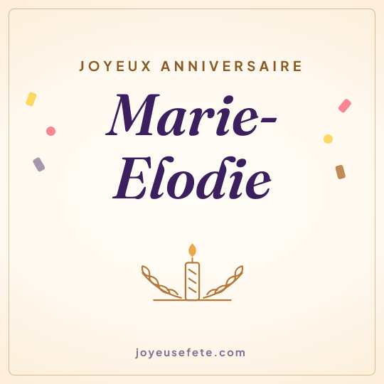 Image carrée « Joyeux anniversaire Marie-Elodie » pour WhatsApp