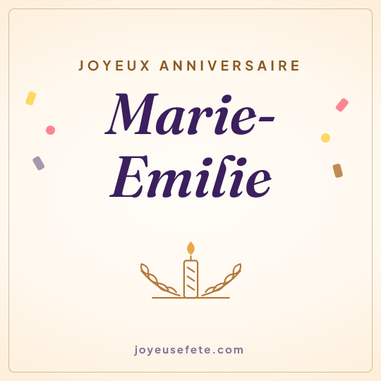 Image carrée « Joyeux anniversaire Marie-Emilie » pour WhatsApp
