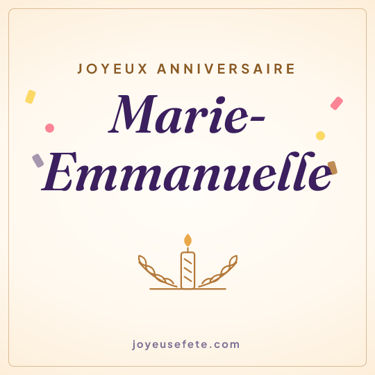 Image carrée « Joyeux anniversaire Marie-Emmanuelle » pour WhatsApp