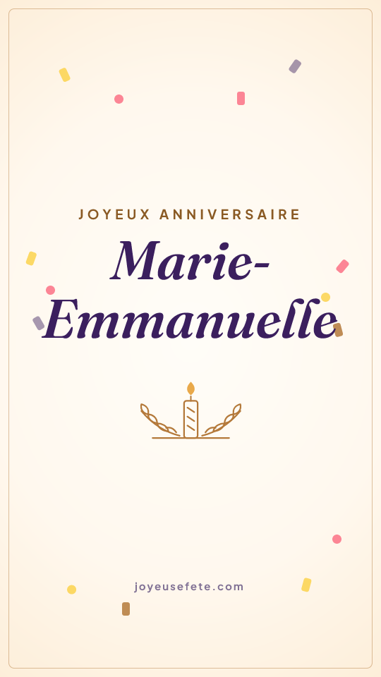 Image « Joyeux anniversaire Marie-Emmanuelle » au format story