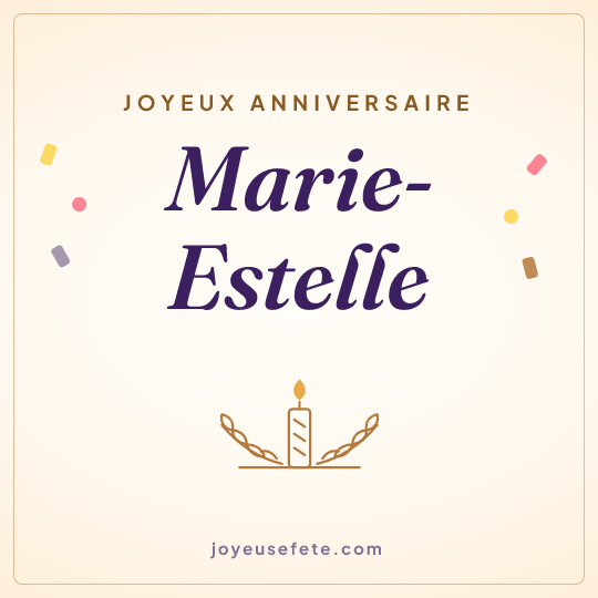 Image carrée « Joyeux anniversaire Marie-Estelle » pour WhatsApp