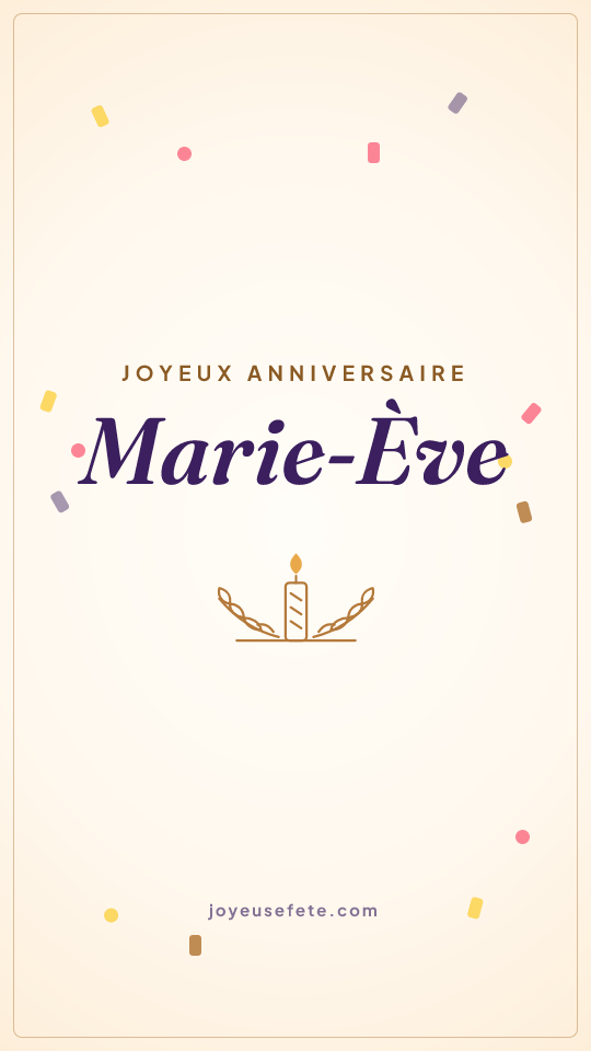 Image « Joyeux anniversaire Marie-Eve » au format story