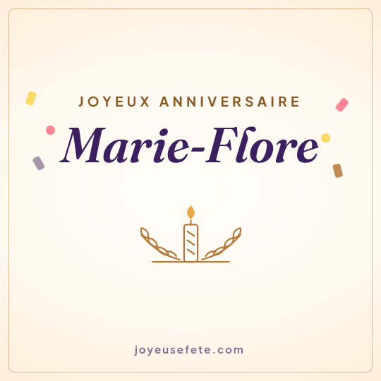 Image carrée « Joyeux anniversaire Marie-Flore » pour WhatsApp