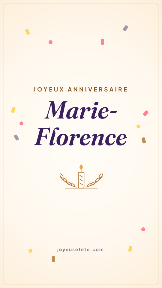 Image « Joyeux anniversaire Marie-Florence » au format story