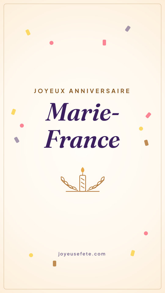 Image « Joyeux anniversaire Marie-France » au format story