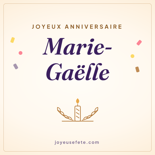 Image carrée « Joyeux anniversaire Marie-Gaëlle » pour WhatsApp