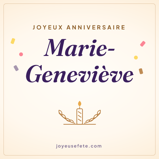 Image carrée « Joyeux anniversaire Marie-Geneviève » pour WhatsApp