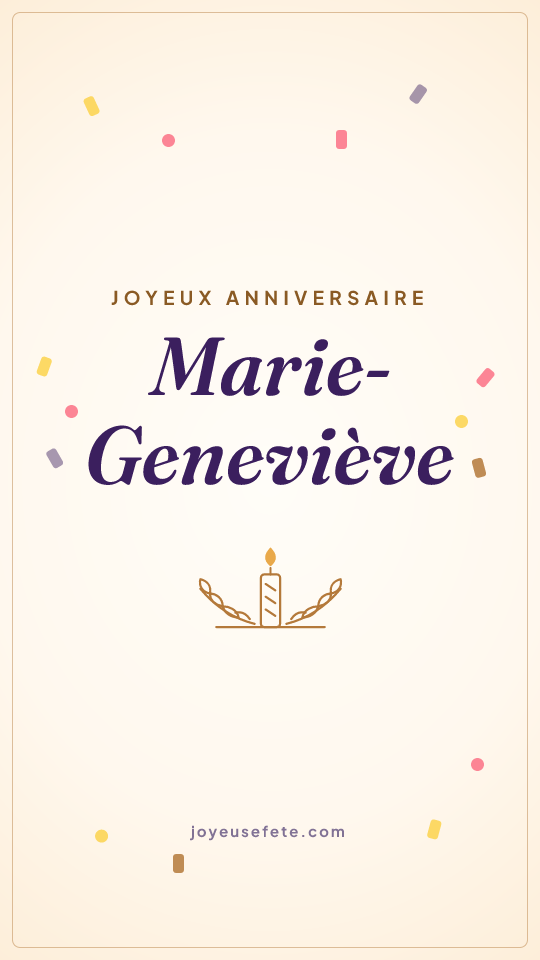 Image « Joyeux anniversaire Marie-Geneviève » au format story