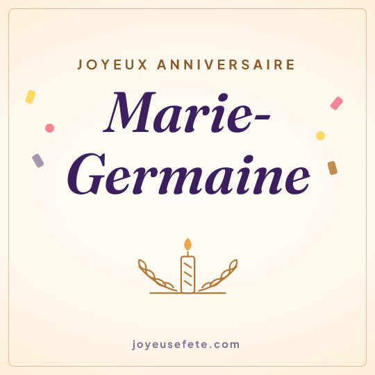 Image carrée « Joyeux anniversaire Marie-Germaine » pour WhatsApp