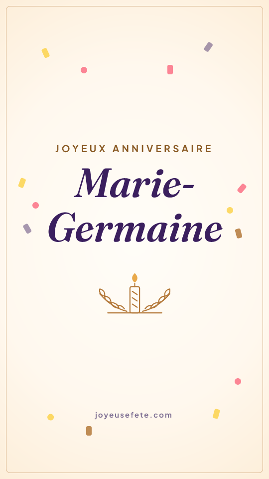 Image « Joyeux anniversaire Marie-Germaine » au format story