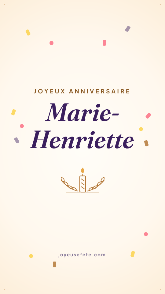 Image « Joyeux anniversaire Marie-Henriette » au format story