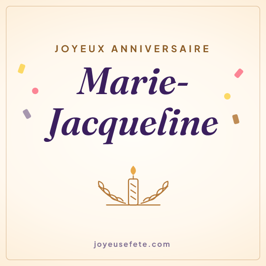 Image carrée « Joyeux anniversaire Marie-Jacqueline » pour WhatsApp