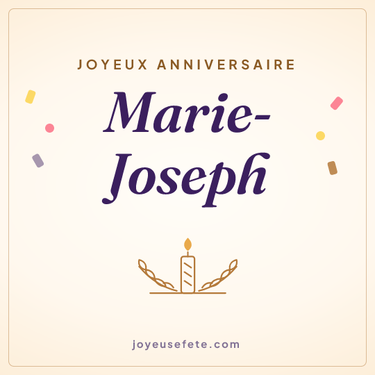 Image carrée « Joyeux anniversaire Marie-Joseph » pour WhatsApp