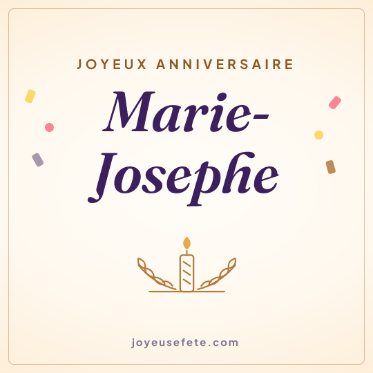 Image carrée « Joyeux anniversaire Marie-Josephe » pour WhatsApp
