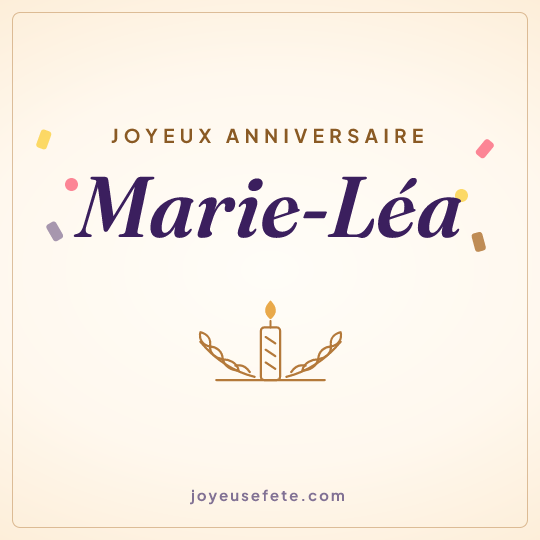 Image carrée « Joyeux anniversaire Marie-Léa » pour WhatsApp