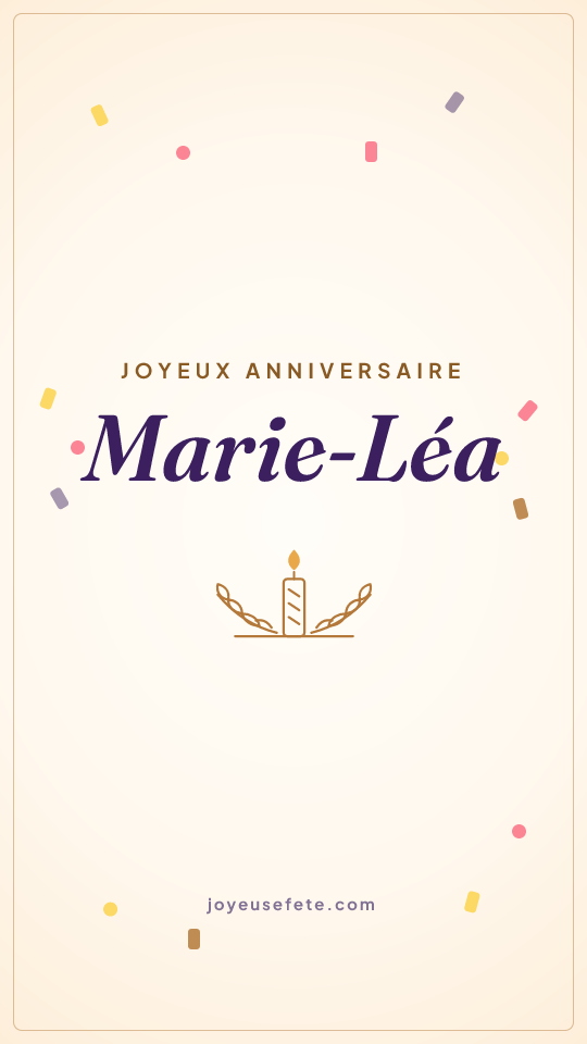 Image « Joyeux anniversaire Marie-Léa » au format story