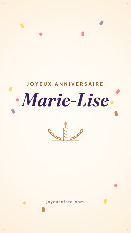 Image « Joyeux anniversaire Marie-Lise » au format story