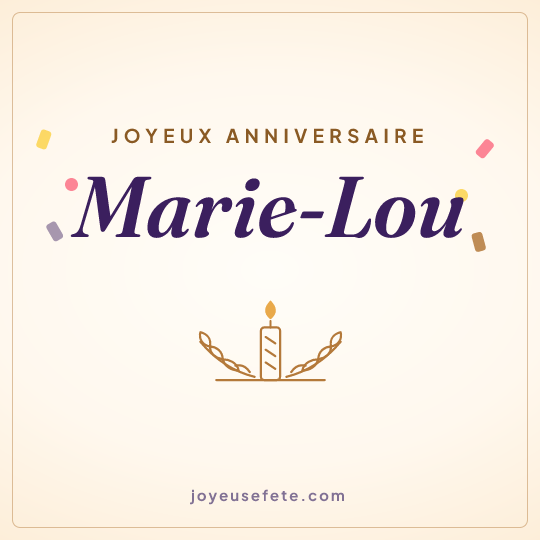 Image carrée « Joyeux anniversaire Marie-Lou » pour WhatsApp