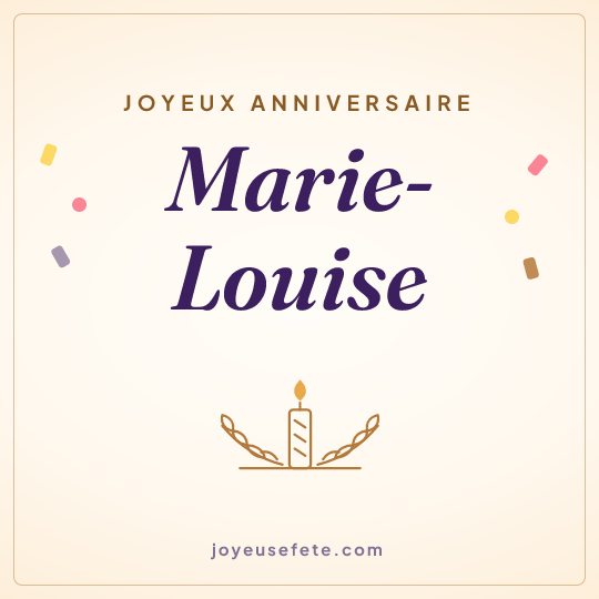Image carrée « Joyeux anniversaire Marie-Louise » pour WhatsApp