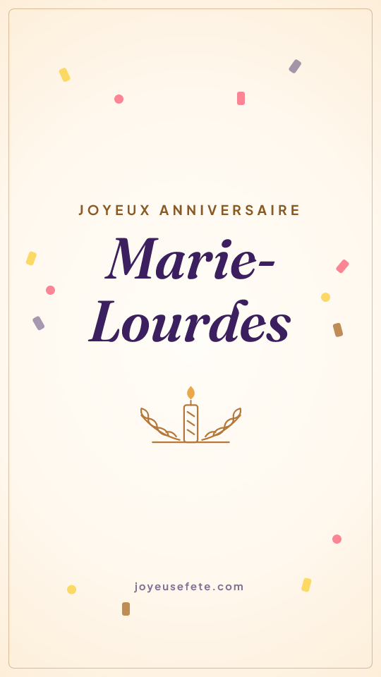 Image « Joyeux anniversaire Marie-Lourdes » au format story