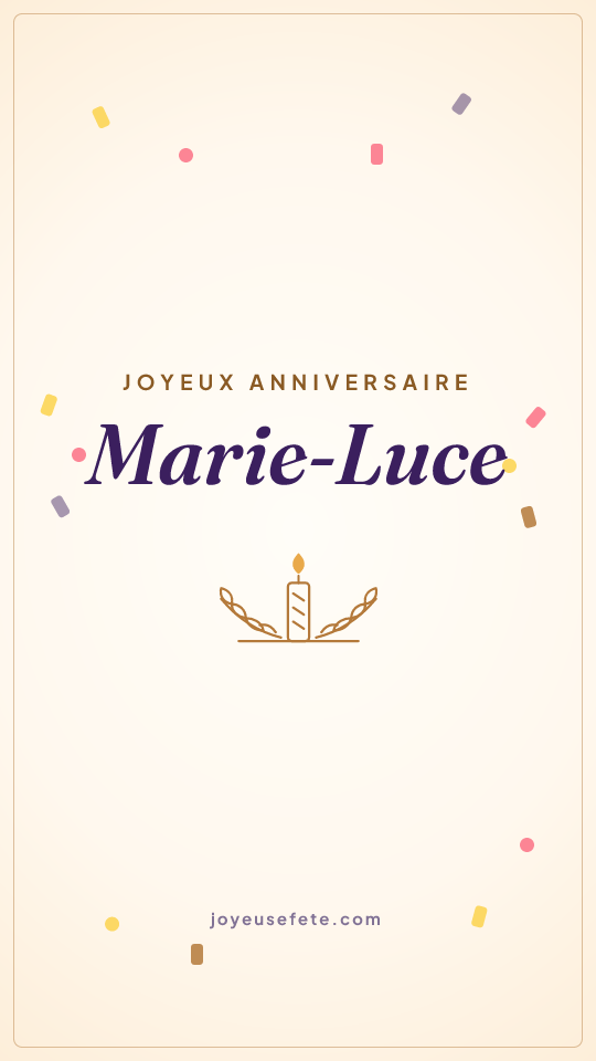 Image « Joyeux anniversaire Marie-Luce » au format story
