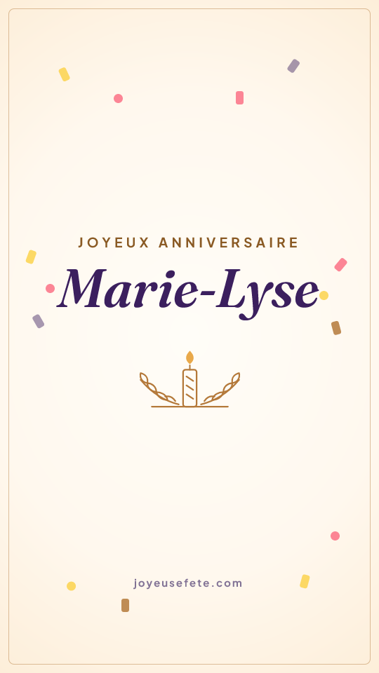 Image « Joyeux anniversaire Marie-Lyse » au format story