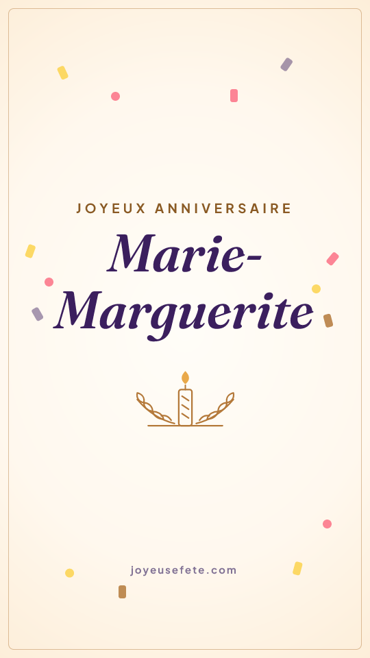 Image « Joyeux anniversaire Marie-Marguerite » au format story