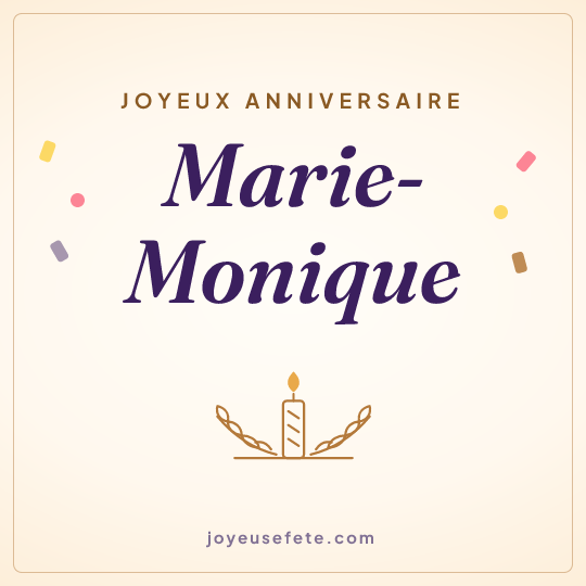 Image carrée « Joyeux anniversaire Marie-Monique » pour WhatsApp