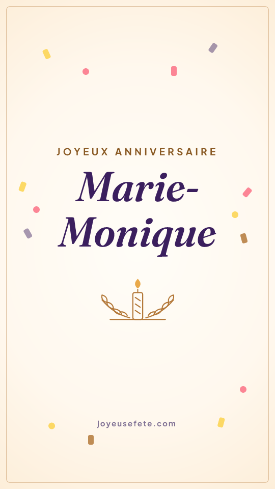 Image « Joyeux anniversaire Marie-Monique » au format story