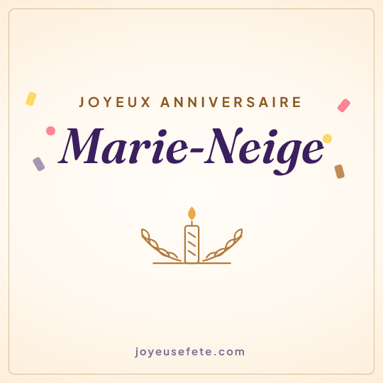 Image carrée « Joyeux anniversaire Marie-Neige » pour WhatsApp