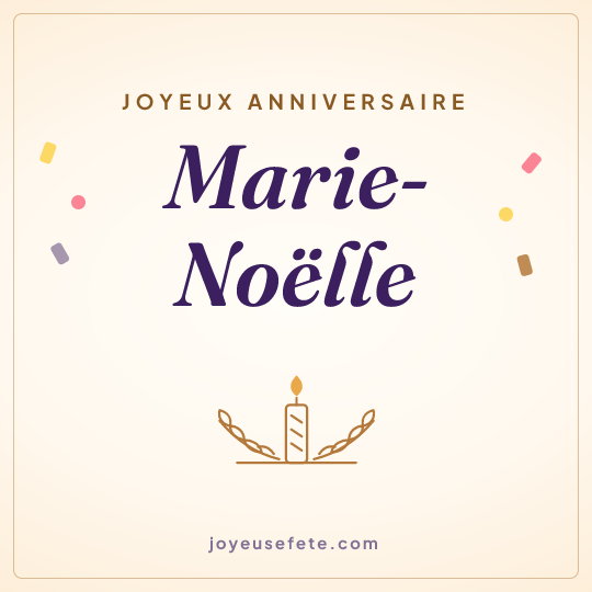 Image carrée « Joyeux anniversaire Marie-Noëlle » pour WhatsApp