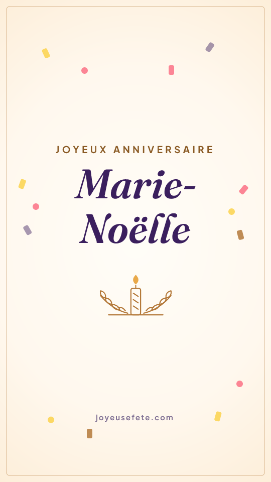 Image « Joyeux anniversaire Marie-Noëlle » au format story