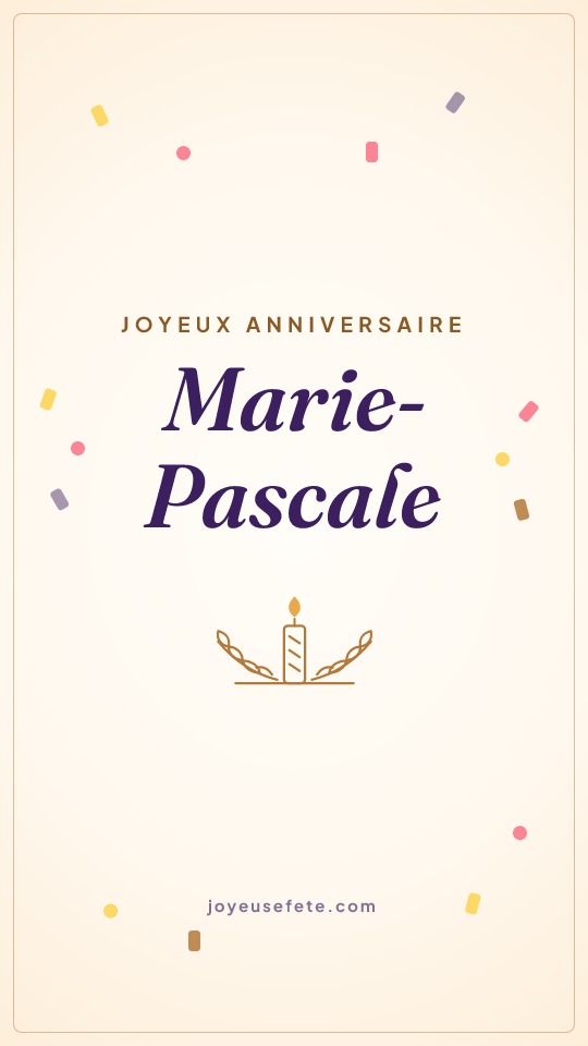 Image « Joyeux anniversaire Marie-Pascale » au format story