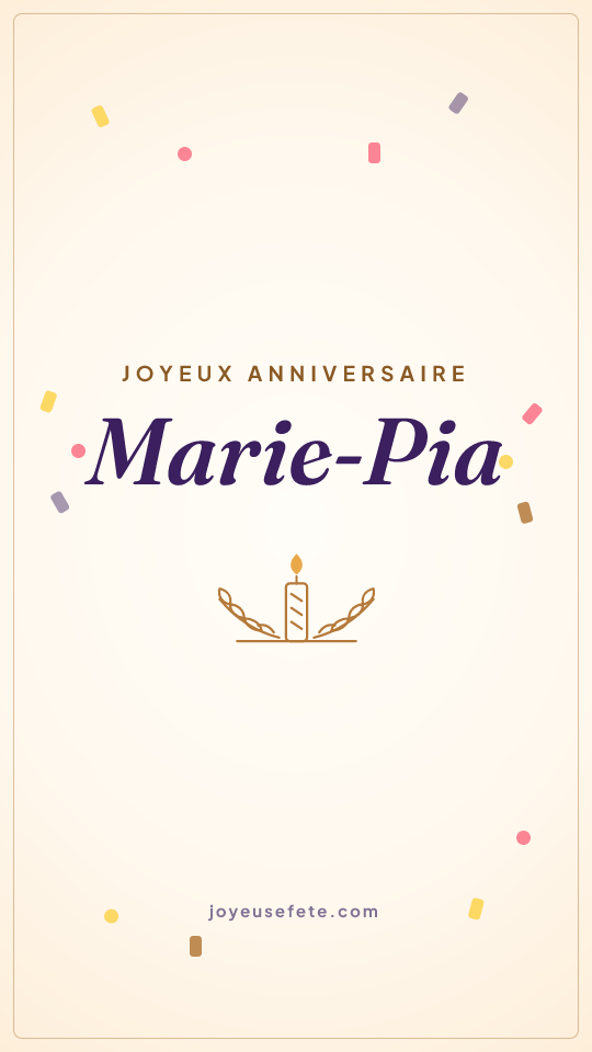 Image « Joyeux anniversaire Marie-Pia » au format story