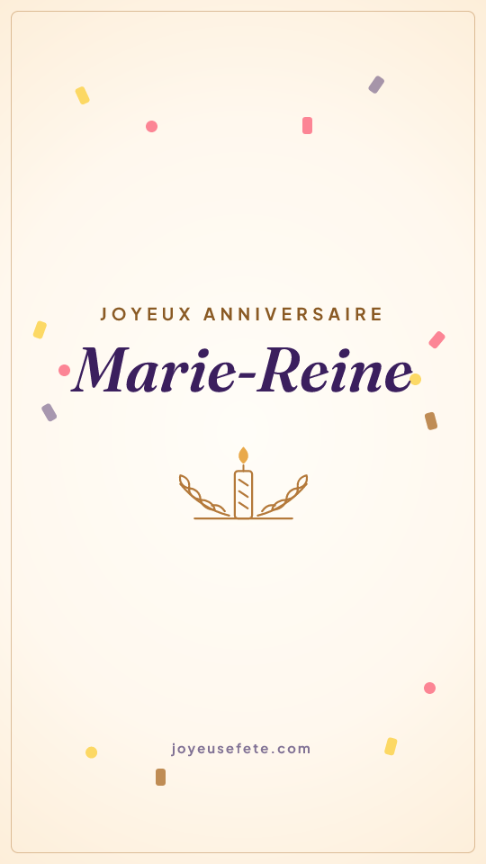 Image « Joyeux anniversaire Marie-Reine » au format story