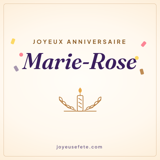 Image carrée « Joyeux anniversaire Marie-Rose » pour WhatsApp