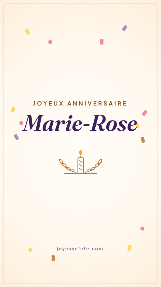Image « Joyeux anniversaire Marie-Rose » au format story