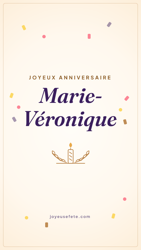 Image « Joyeux anniversaire Marie-Véronique » au format story