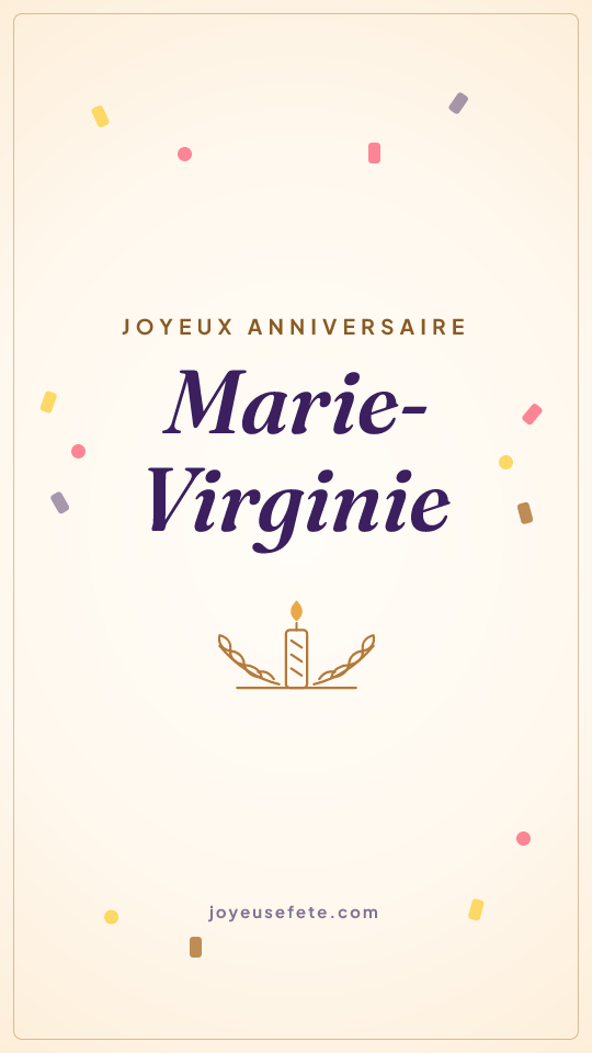 Image « Joyeux anniversaire Marie-Virginie » au format story