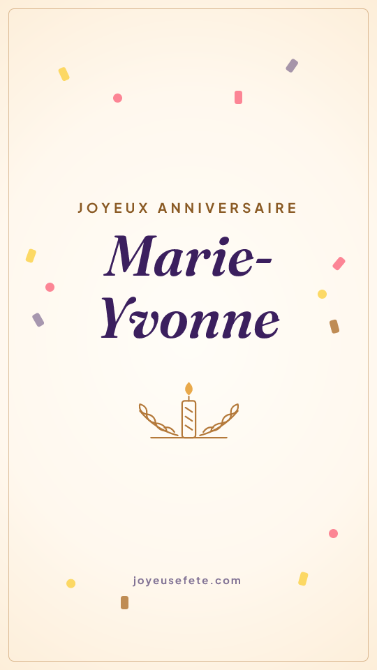 Image « Joyeux anniversaire Marie-Yvonne » au format story